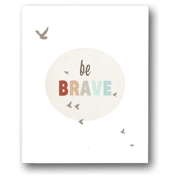 Be Brave 11"x14" Children's Wall Art on Gallery Wrapped Canvas