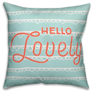 Hello Lovely 18x18 Throw Pillow