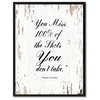 You Miss 100% Of The Shots Wayne Gretzky Quote, Canvas, Picture Frame, 28"X37"