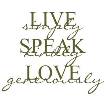Decal Wall Sticker Live Simply Speak Kindly Love Generously, Dark Olive Green