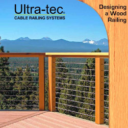 Designing Wood Frames for Cable Railing - Products
