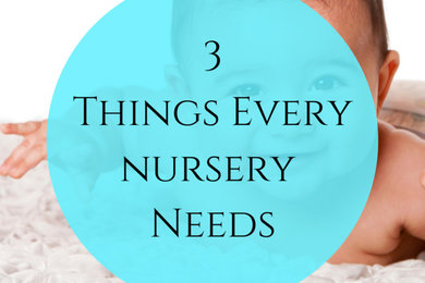 3 Things Every Baby Nursery Needs