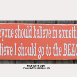 Beach Decor, Original Beach Quote, Handmade Wood Sign NO VINYL - Novelty Signs