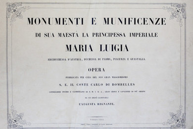 "Monumenti e Munificenze di Sua maestà la Principessa Imperiale Maria Luigia