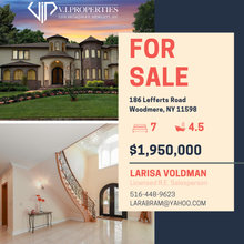 LARISA VOLDMAN, Call/Text 516-448-9623, Larabram@yahoo.com.  FOR MORE I