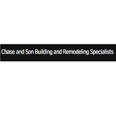 Chase & Son Building & Remodeling Specialists