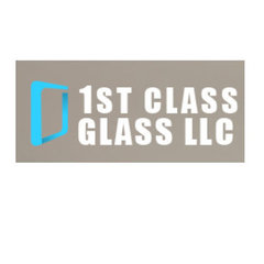 1st Class Glass LLC