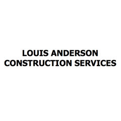 Louis Anderson Construction Services