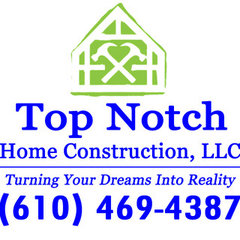 Top Notch Home Construction LLC