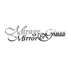 Mirage Mirror & Glass