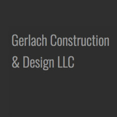 Gerlach Construction & Design LLC