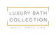 Luxury Bath Collection