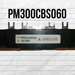 PM300CBS060 Mitsubishi Intelligent Power Module - Products