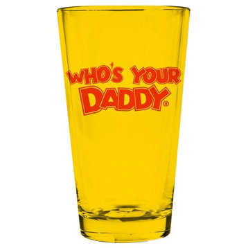 Who'S Your Daddy Pint Glass