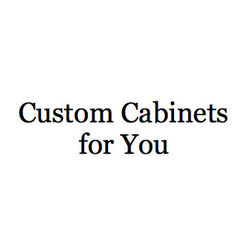 Custom Cabinets for You