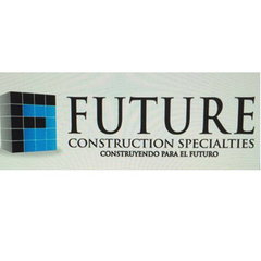 Future Construction Specialties