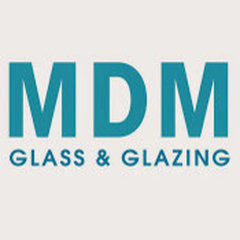 MDM GLASS AND GLAZING