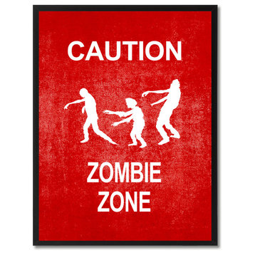 "Caution Zombie Zone" Sign Red Print on Canvas with Picture Frame, 13"x17"