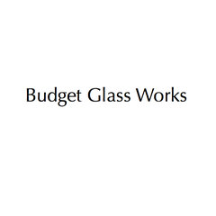 Budget Glass Works
