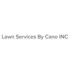 Lawn Services by Cano Inc.
