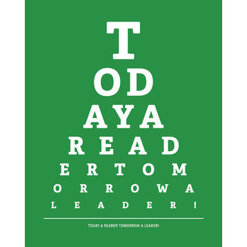 Today A Reader Tomorrow A Leader, eye chart print (kelly green)