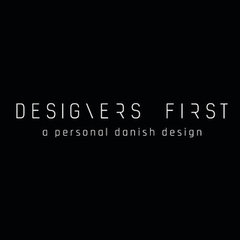 DESIGNERS FIRST