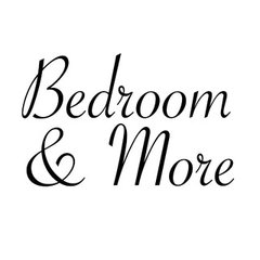 Bedroom & More