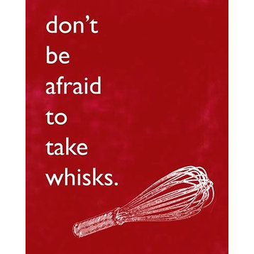 "Don't Be Afraid to Take Whisks" Canvas Wall Art, 16"x20"