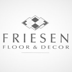 Friesen Floor & Decor Inc
