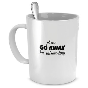 Please Go Away I'm Introverting Funny Coffee, Tea Mug