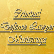 Criminal Defence Lawyer Mississauga