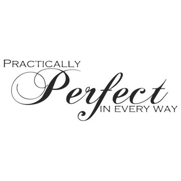 Decal Wall Sticker Practically Perfect In Every Way Quote, Black