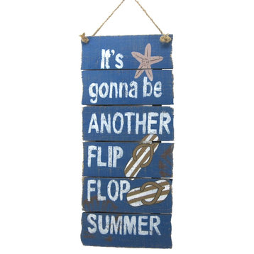 Its Gonna Be Another Flip Flop Summer Wall Decor Plaque 18 Inches