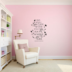 Roosevelt Quote - Do What You Can - Wall Decals