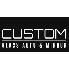Custom Glass Auto & Mirror