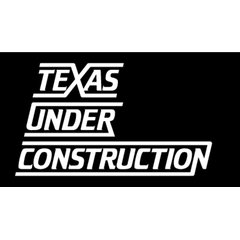 Texas Under Construction