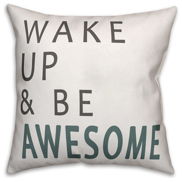 Wake Up and Be Awesome Spun Poly Pillow, 18x18