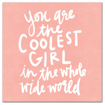 Coolest Girl in the World 20x20 Canvas Wall Art