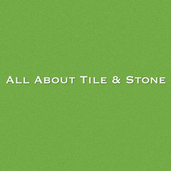 All About Tile & Stone