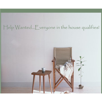 Help Wanted...Everyone in the house qualifies! Wall Quote Mural