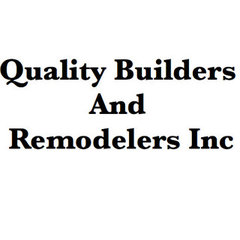 Quality Builders And Remodelers Inc