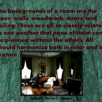 Backgrounds by Interior Designer Steven C. Adamko