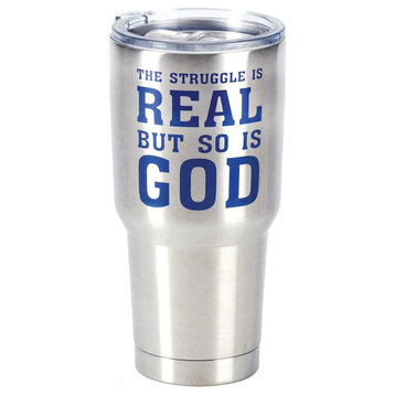 Tumbler, Struggle Is Real, Stainless Steel, 30 oz