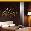 Always and Vinyl Wall Decal lo011alwaysandvi, Matte White, 48 in.