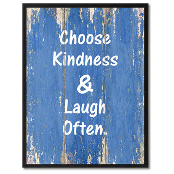 Choose Kindness & Laugh Often Inspirational, Canvas, Picture Frame, 22"X29"