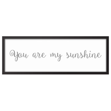 You Are My Sunshine 12"x36" Black Framed Canvas, Gray