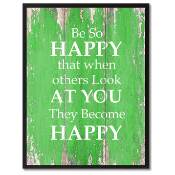 Be So Happy That When Others Look At You, Canvas, Picture Frame, 13"X17"