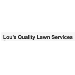 Lou's Quality Lawn Services