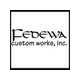 Fedewa Custom Works
