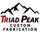 Triad Peak Custom Fabrication